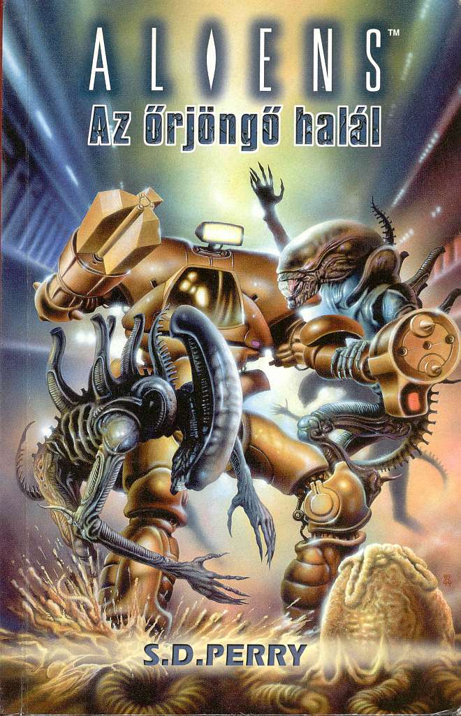 Aliens - Az őrjöngő halál