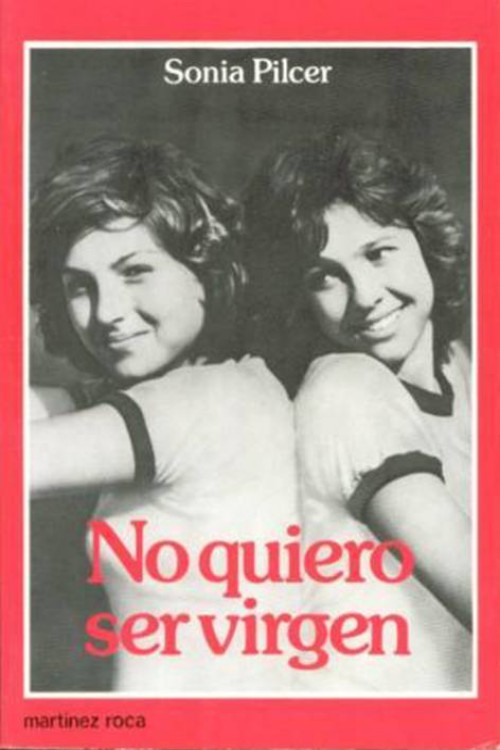No quiero ser virgen