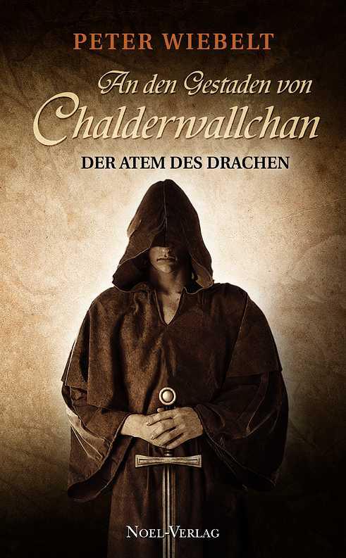 An den Gestaden von Chaldewallchan - Der Atem des Drachen