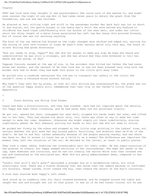 file:///F|/rah/Piers%20Anthony/Anthony,%20Piers%20-%20The%20Caterpillar's%20Question.txt