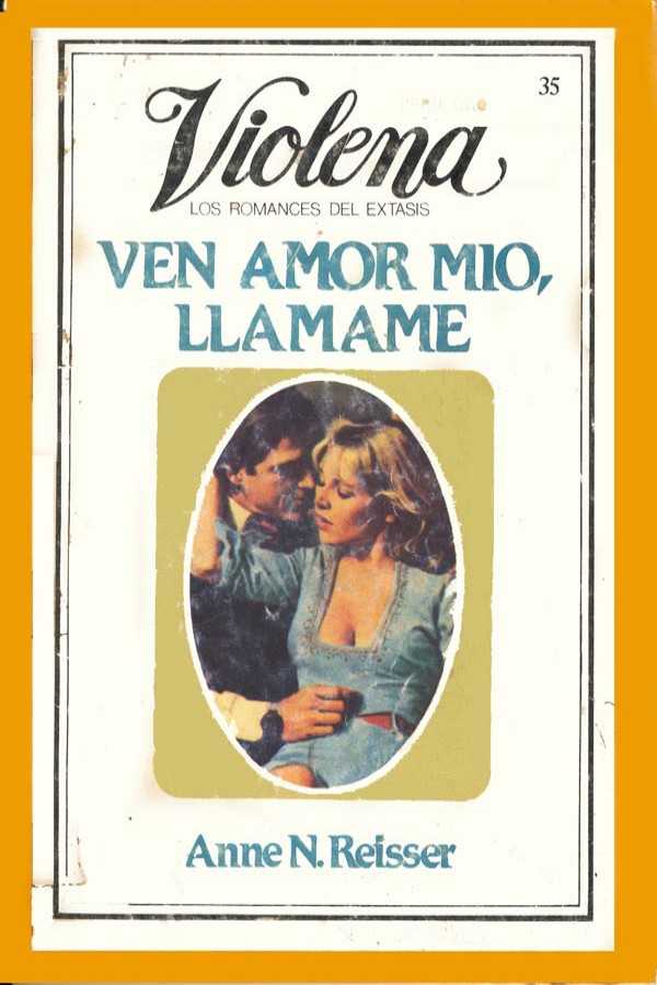 Ven amor mío, llámame