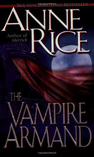 The Vampire Chronicles #06 - The Vampire Armand