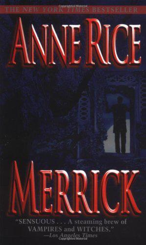 The Vampire Chronicles #07 - Merrick