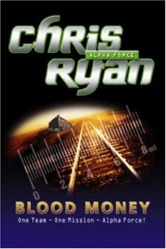 Alpha Force: Blood Money