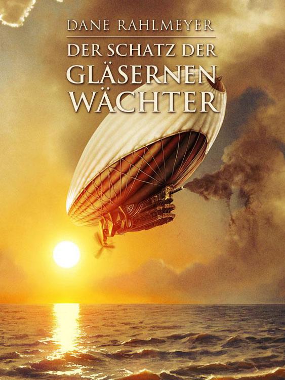 Der Schatz der gläsernen Wächter