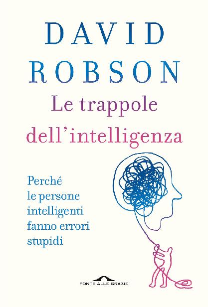 Le trappole dell'intelligenza