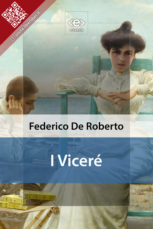 Federico De Roberto, I Viceré