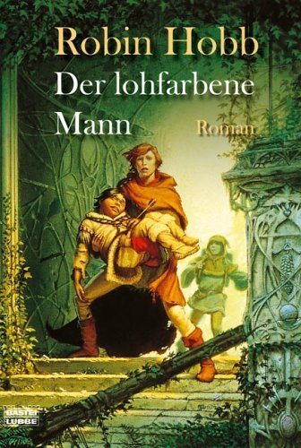 Die zweiten Chroniken von Fitz dem Weitseher 01 - Der lohfarbene Mann