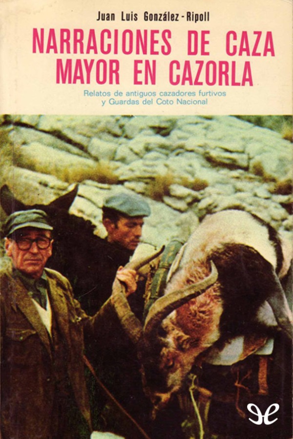 Narraciones de caza mayor en Cazorla