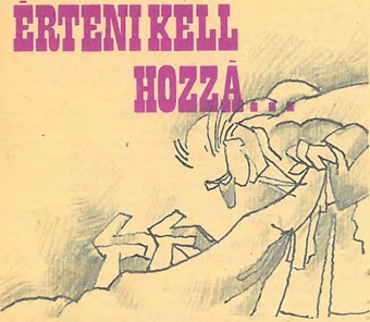  Érteni kell hozzá