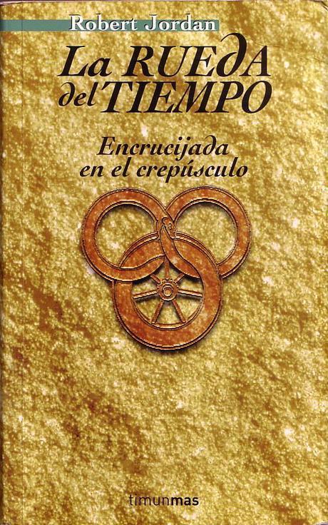 La Rueda Del Tiempo 16 - Encrucijada En El Crepúsculo