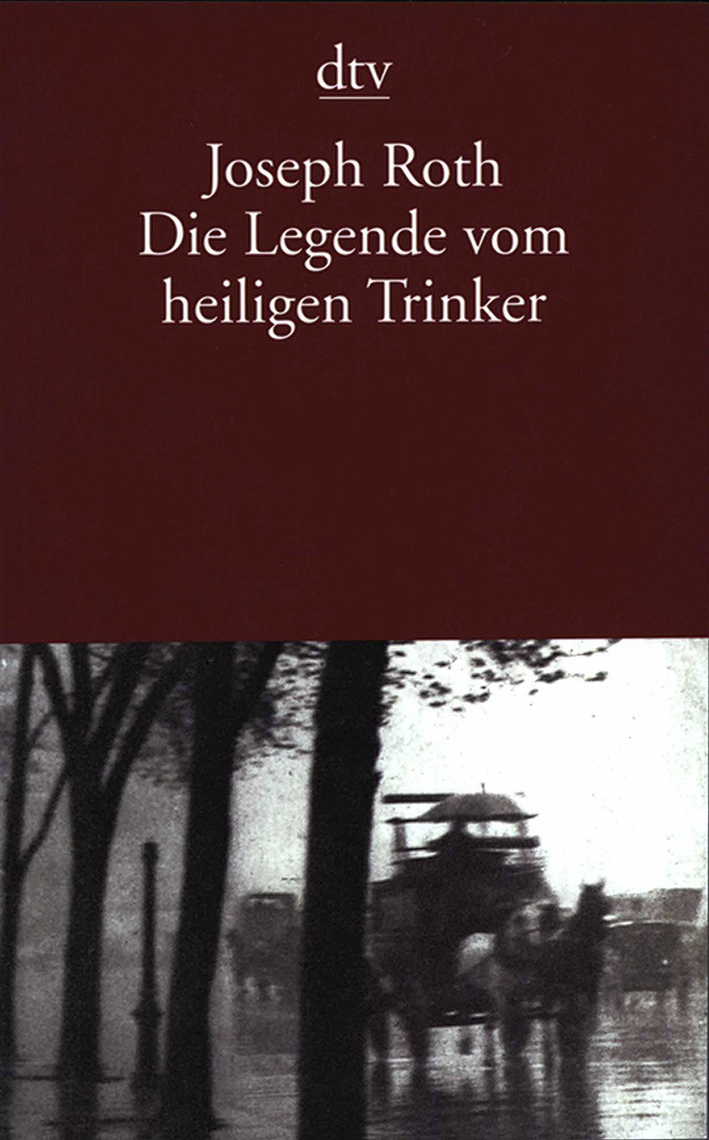Die Legende vom heiligen Trinker