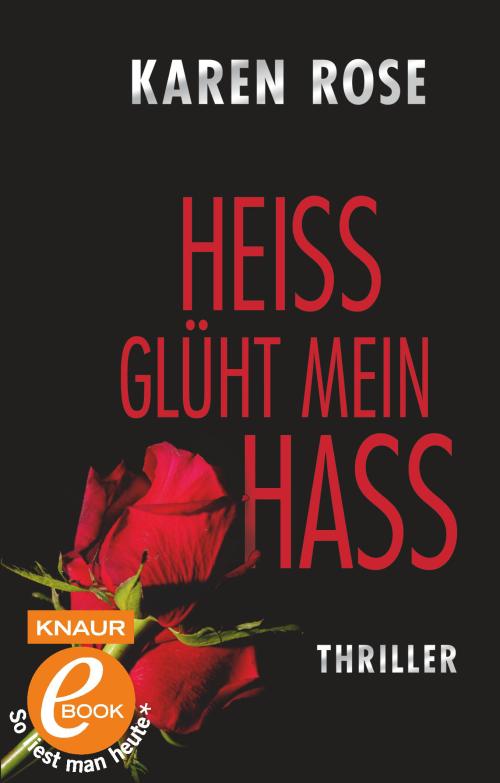 Chicago Reihe 06 - Heiß glüht mein Hass