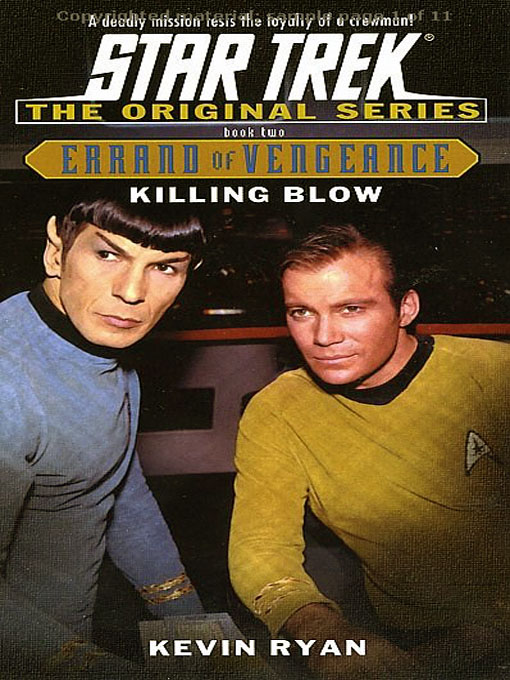 STAR TREK: TOS - Errand of Vengeance, Book Two - Killing Blow