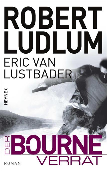 Der Bourne Verrat: Roman