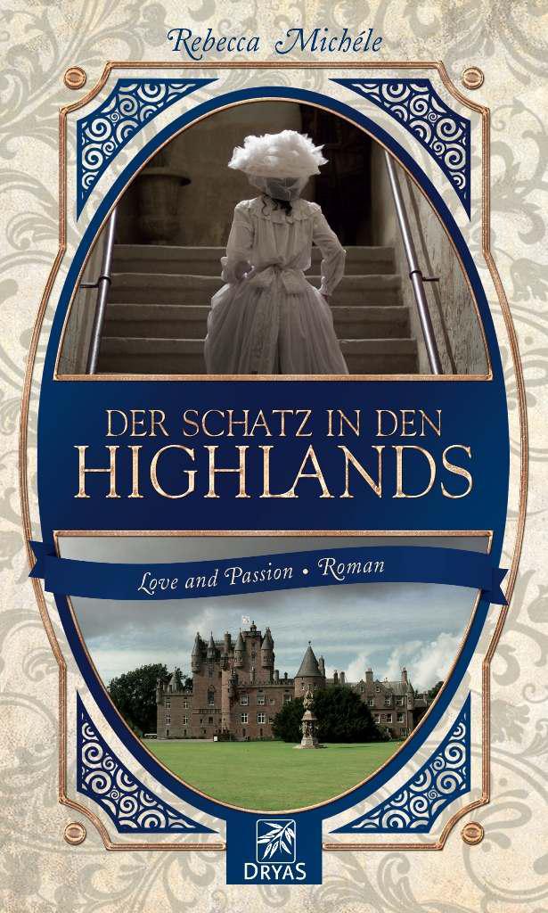 Der Schatz in den Highlands: Eine Liebesgeschichte im Schottland des 19. Jahrhunderts