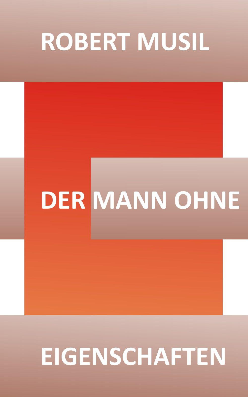 Der Mann ohne Eigenschaften