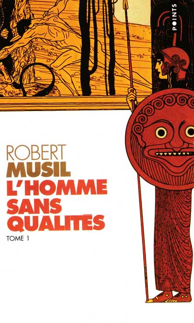 L'Homme sans qualités - Tome I