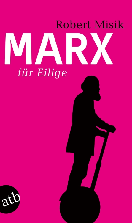 Marx fuer Eilige