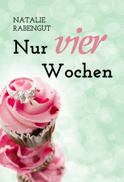Nur vier Wochen – Erotischer Liebesroman