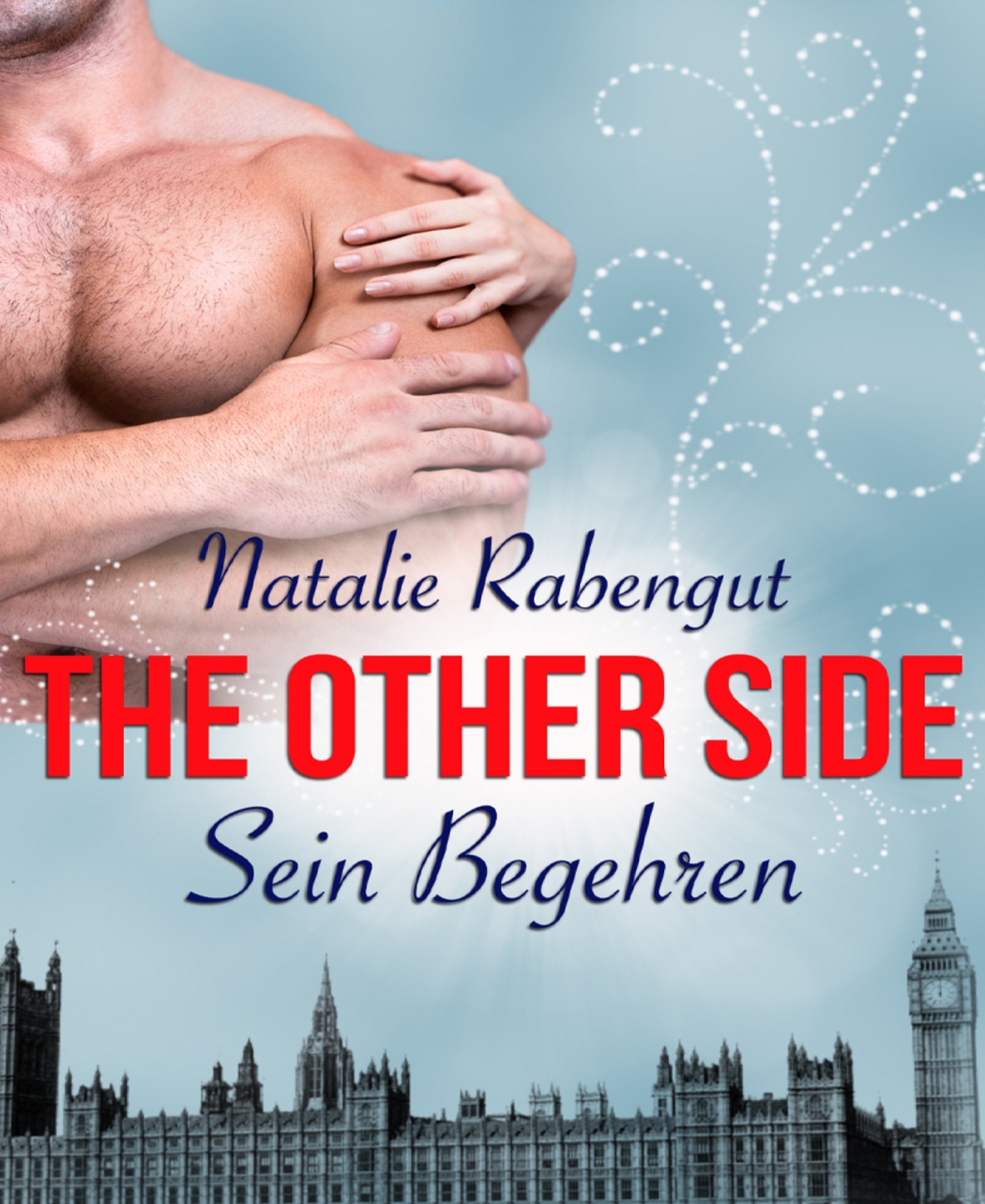 The Other Side: Sein Begehren