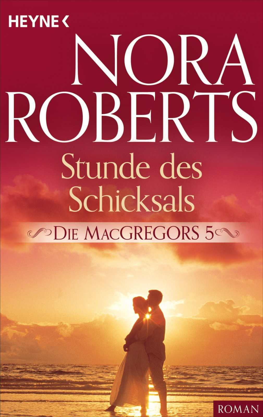 Die MacGregors 06 - Stunde des Schicksals