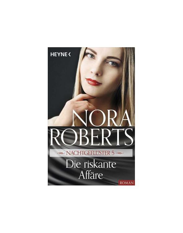 Nachtgeflüster 05 - Die riskante Affäre