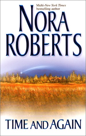 Nora Roberts - Time and Again