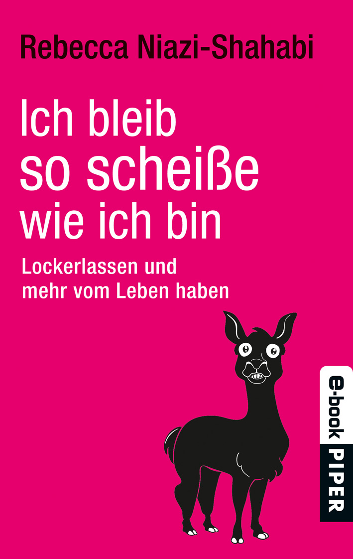 Ich bleib so scheiße, wie ich bin