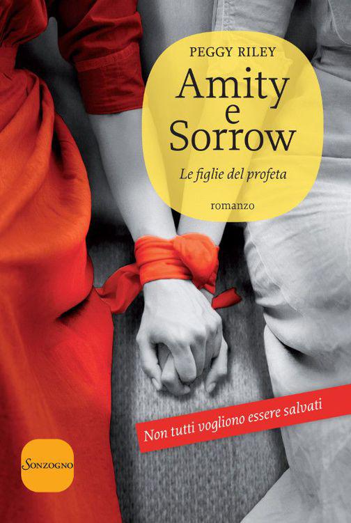 Amity e Sorrow: Le figlie del profeta