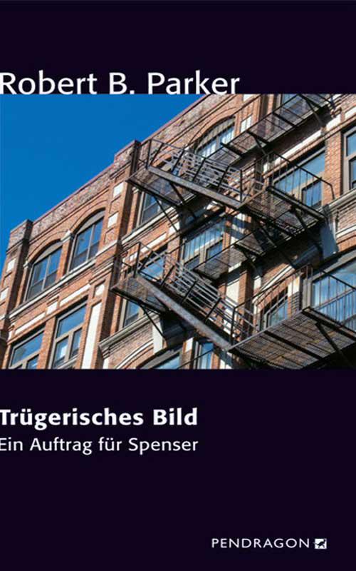 Trügerisches Bild: Ein Auftrag für Spenser