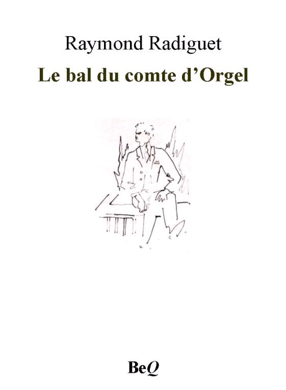 Le bal du comte d’Orgel
