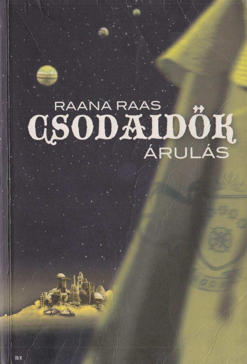 SF - Raas - Csodaidők 3-Árulás