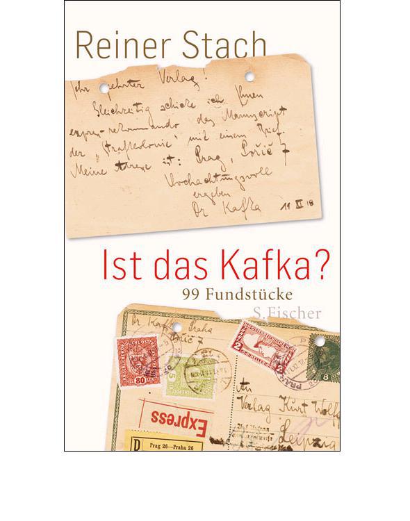 Ist das Kafka?: 99 Fundstücke