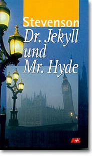 Der seltsame Fall von Dr. Jekyll und Mr. Hyde