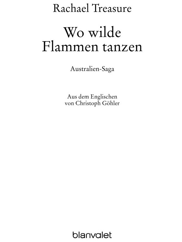 Australien 04 - Wo wilde Flammen tanzen