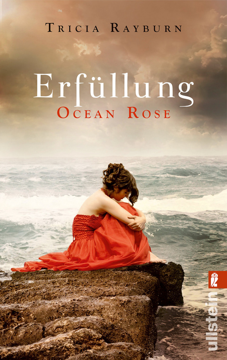 Ocean Rose Trilogie Bd. 3 - Erfüllung