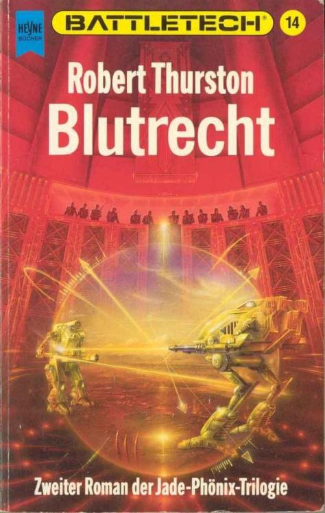 BattleTech 14: Jade Phoenix-Trilogie II - Blutrecht