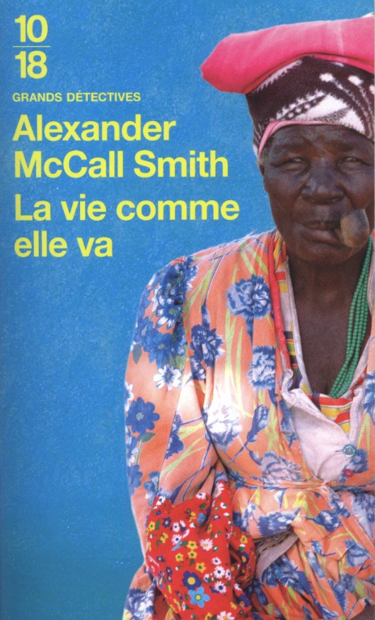 La Vie Comme Elle Va