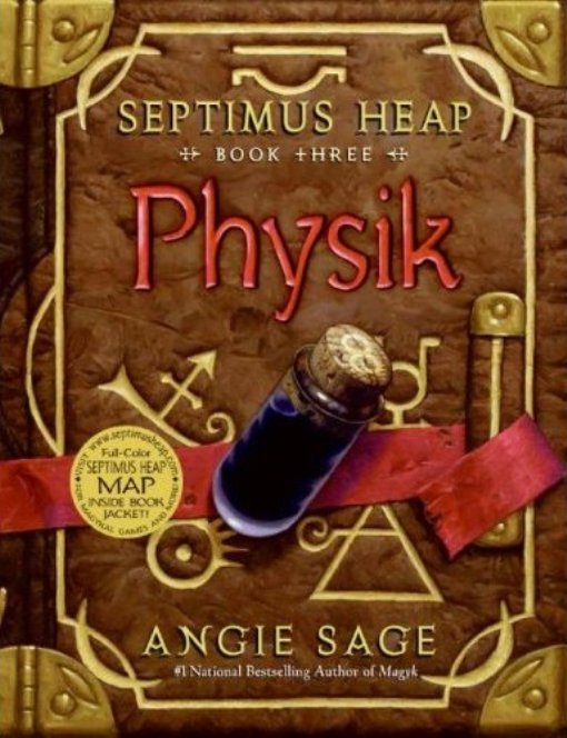 Physik: Septimus Heap Book Three