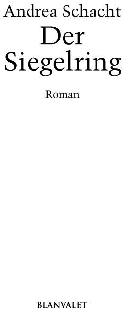 Der Siegelring - Roman