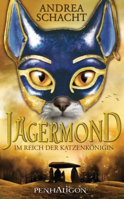 Jägermond Bd. 1 - Im Reich der Katzenkönigin