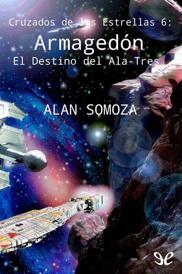 Armagedón: El Destino del Ala-Tres