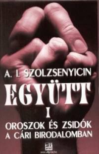 Együtt I. – Oroszok és zsidók a cári birodalomban