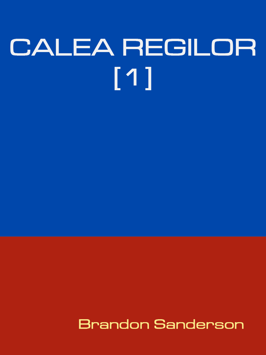 Calea regilor vol. 1
