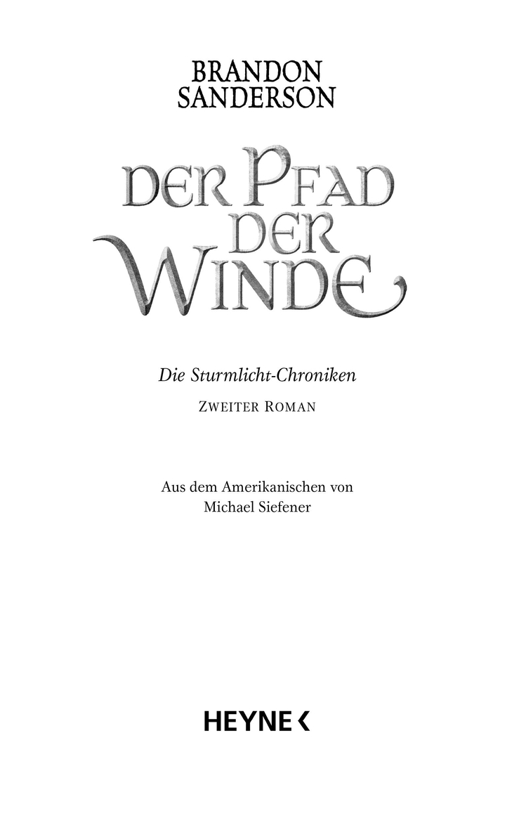 Der Pfad der Winde - Sanderson, B: Pfad der Winde - The Way of Kings - The Stormlight Archive, Book 1