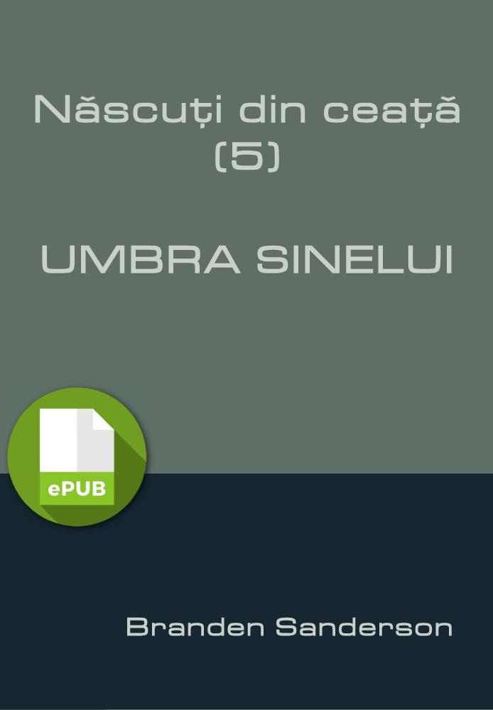 Născuţi din ceaţă • 5 • Umbra sinelui