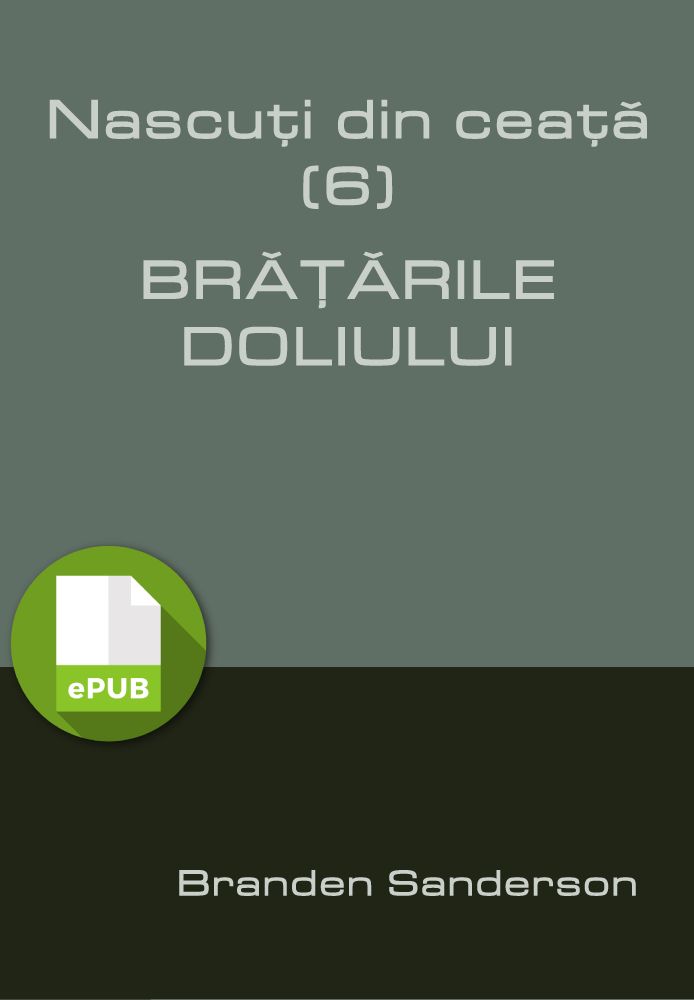Născuţi din ceaţă • 6 • Brăţările Doliului