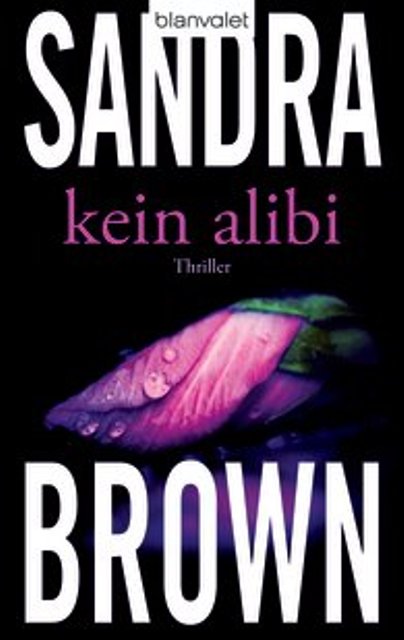 Kein Alibi: Roman