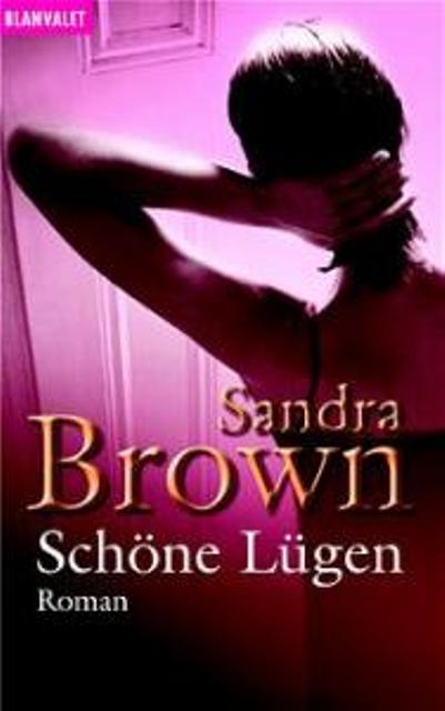 Schöne Lügen: Roman